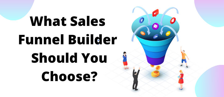 The BEST Funnel Builder Software Tools In 2022 (FREE & Paid)